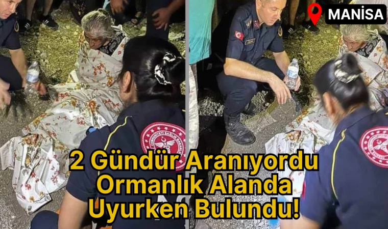 2 Gündür Aranıyordu Ormanlık Alanda Uyurken Bulundu!