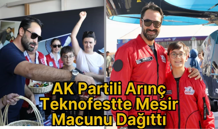 AK Partili Arınç Teknofestte Mesir Macunu Dağıttı