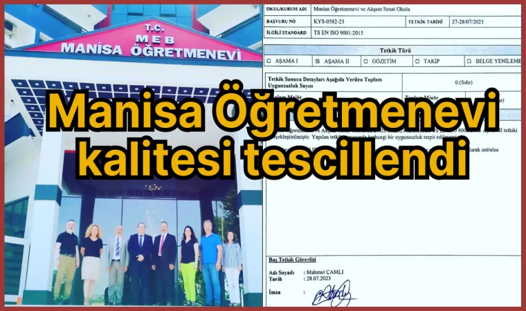 Manisa Öğretmenevi kalitesi tescillendi