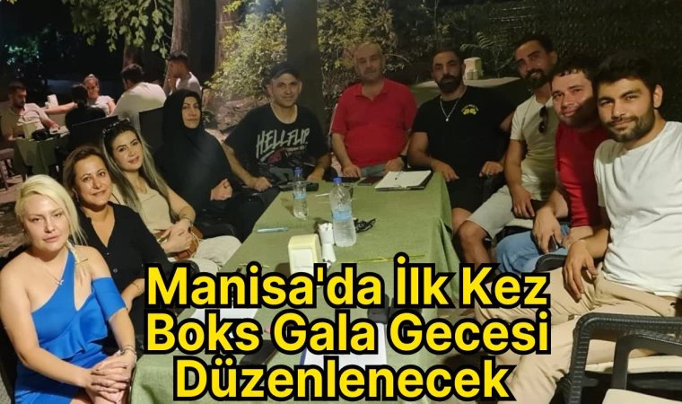 Manisa'da İlk Kez Boks Gala Gecesi Düzenlenecek