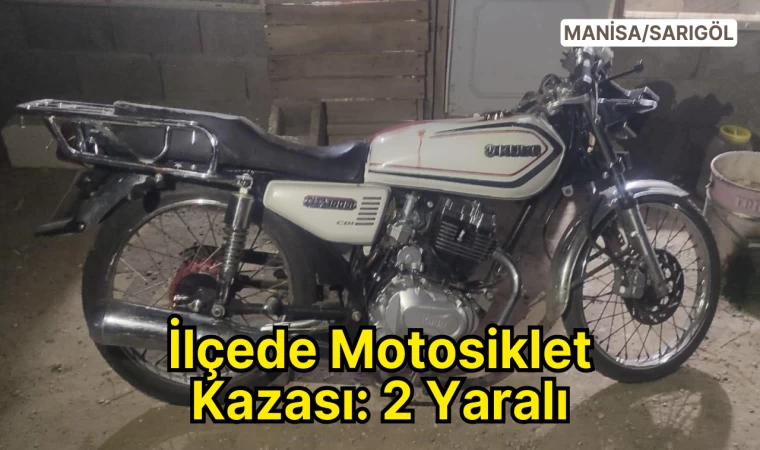 İlçede Motosiklet Kazası: 2 Yaralı