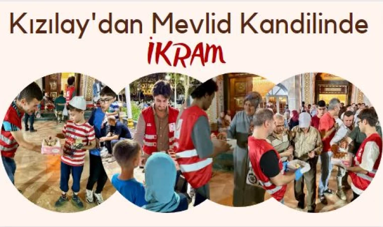 Kızılay'dan Mevlid Kandilinde Şerbet, Lokum ve Gül Suyu İkramı