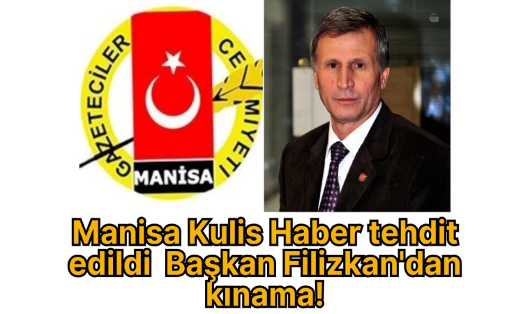 Kulis Haber tehdit edildi Başkan Filizkan'dan kınama!