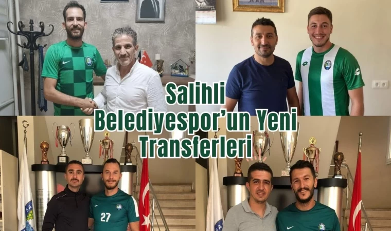 Salihli Belediyespor'un Yeni Transferleri