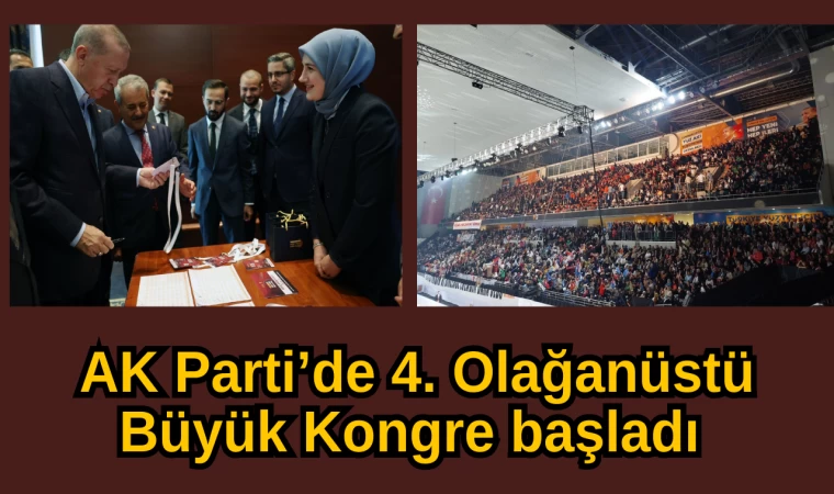 AK Parti’de 4. Olağanüstü Büyük Kongre başladı