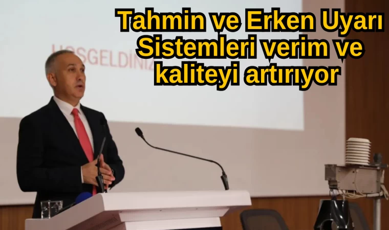 Tahmin ve Erken Uyarı Sistemleri verim ve kaliteyi artırıyor