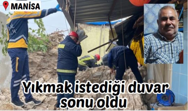 Yıkmak istediği duvar sonu oldu