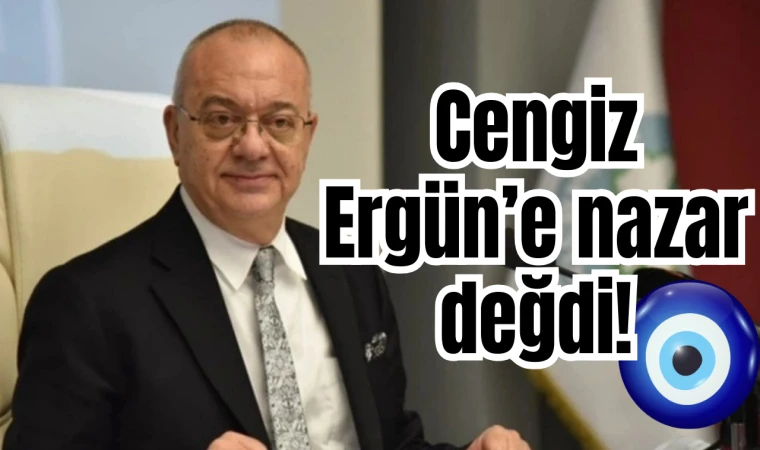 Cengiz Ergün’e nazar değdi!