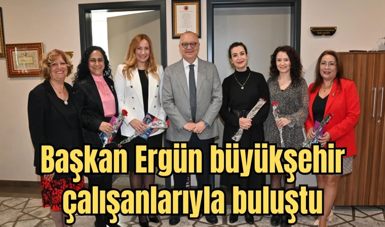 Başkan Ergün büyükşehir çalışanlarıyla buluştu