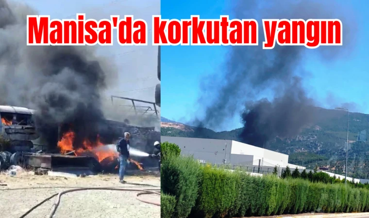 Manisa'da korkutan yangın