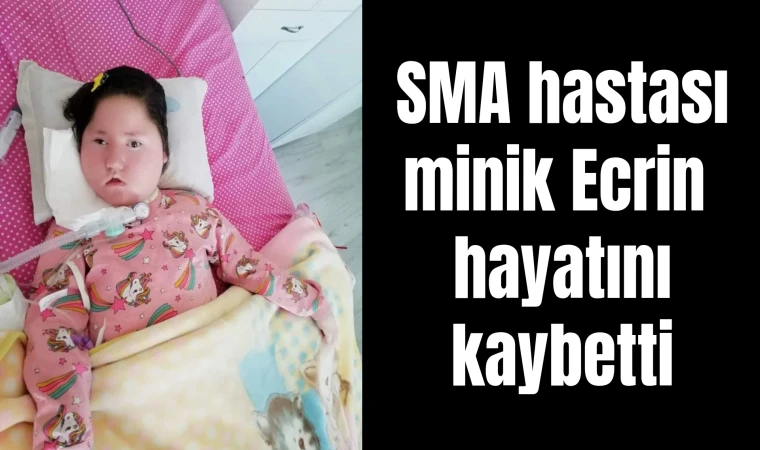 Soma'da Madenci Evladı, SMA Hastası Ecrin Yaşam Mücadelesini Kaybetti