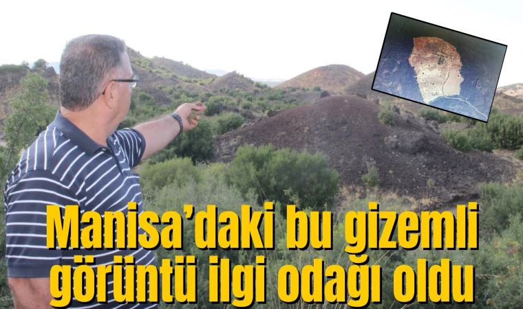 Manisa’daki bu gizemli görüntü ilgi odağı oldu