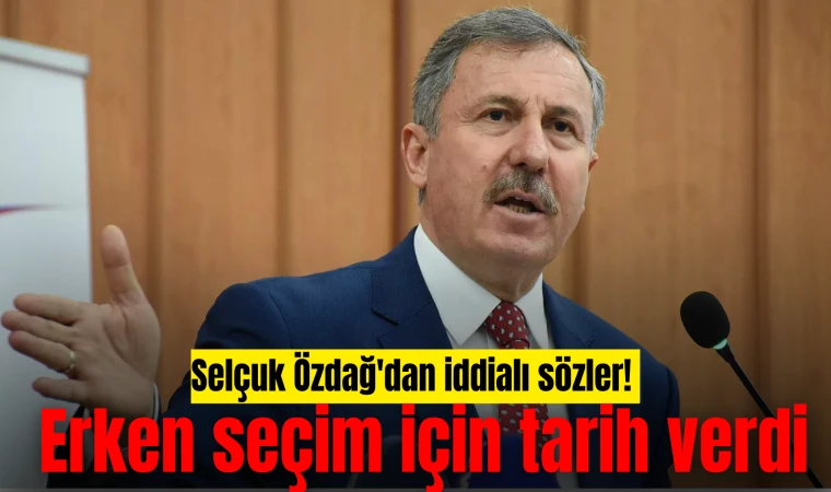 Selçuk Özdağ'dan iddialı sözler! Erken seçim için tarih verdi