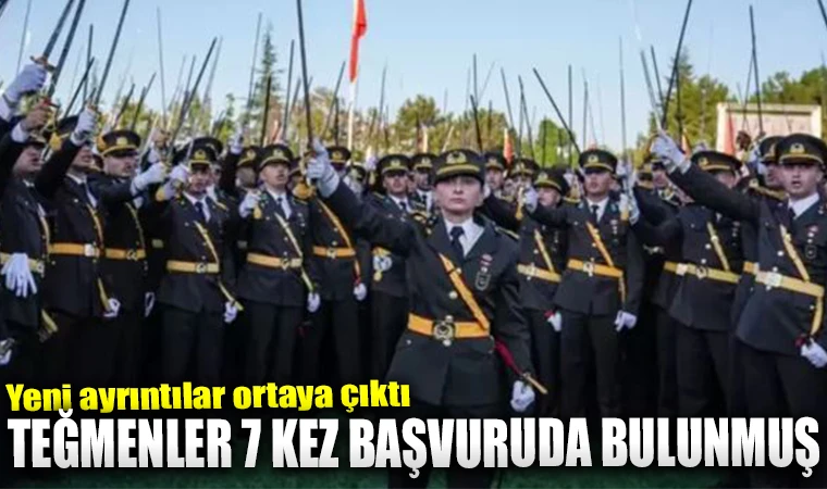 Teğmenler 7 kez başvuruda bulunmuş