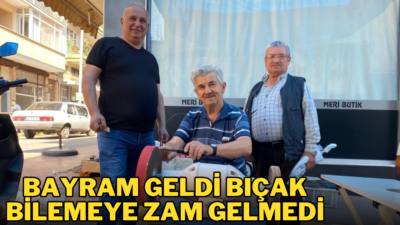 BAYRAM GELDİ BIÇAK BİLEMEYE ZAM GELMEDİ