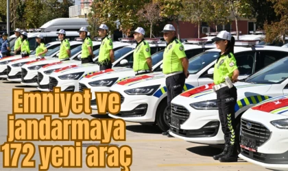 Emniyet ve jandarmaya 172 yeni araç