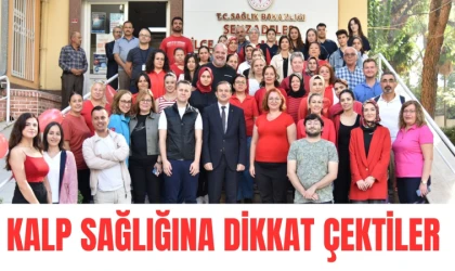 KALP SAĞLIĞINA DİKKAT ÇEKTİLER 