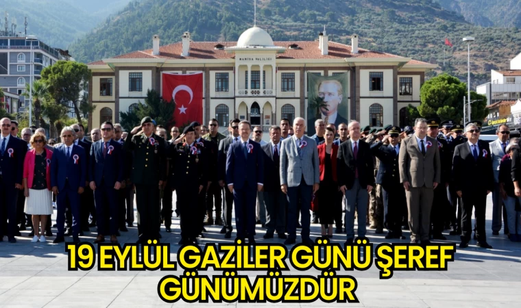 19 Eylül Gaziler Günü Şeref Günümüzdür