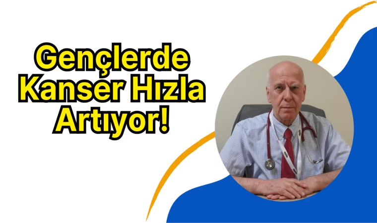 Gençlerde Kanser Hızla Artıyor!