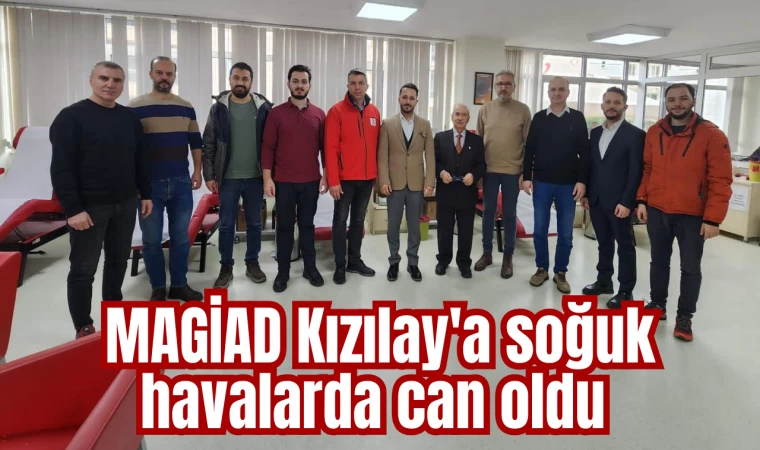 MAGİAD Kızılay'a soğuk havalarda can oldu