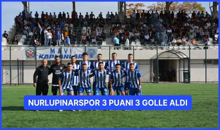 Nurlupınarspor 3 puanı 3 golle aldı