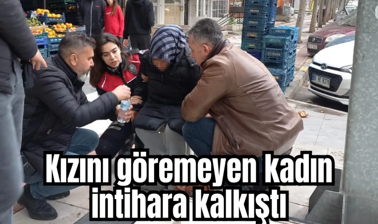 Kızını göremeyen kadın intihara kalkıştı