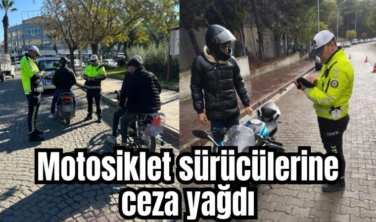 Motosiklet sürücülerine ceza yağdı