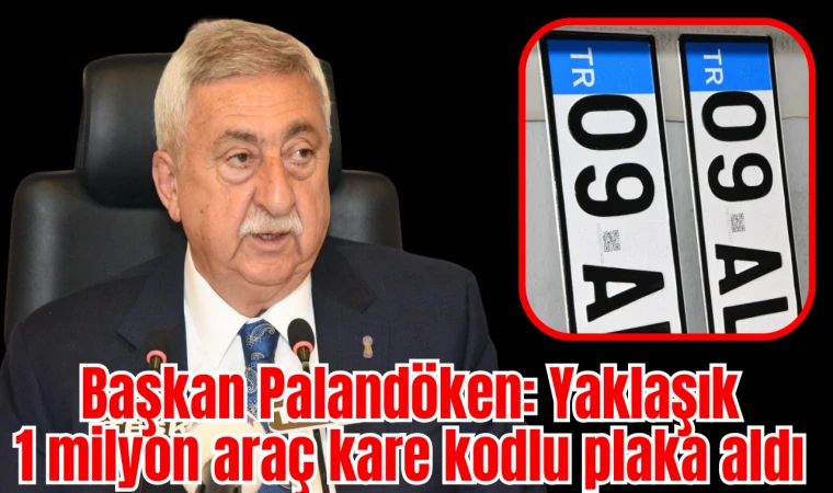 YAKLAŞIK 1 MİLYON ARAÇ KARE KODLU PLAKA ALDI