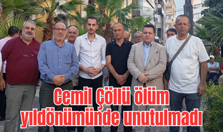 Cemil Çöllü ölüm yıldönümünde unutulmadı