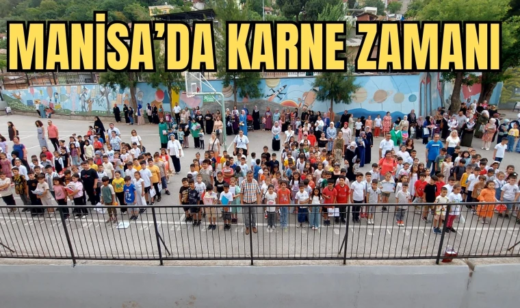 MANİSA’DA KARNE ZAMANI