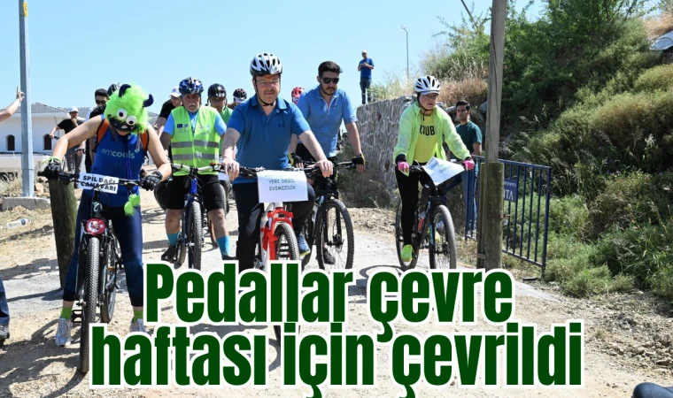 Pedallar çevre haftası için çevrildi