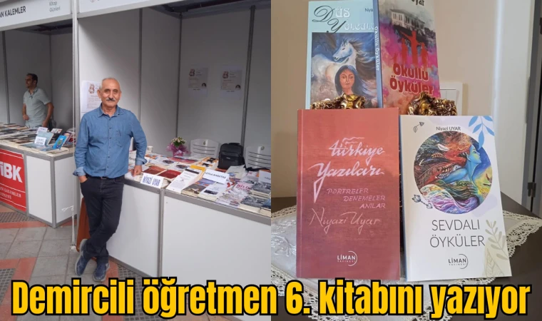 Demircili öğretmen 6. kitabını yazıyor