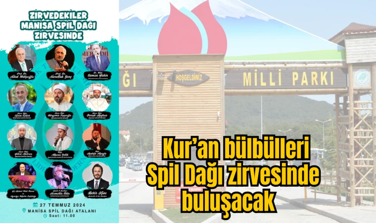 Manisa Kur’an bülbülleri Spil Dağı zirvesinde buluşacak  