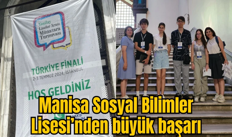 Manisa Sosyal Bilimler Lisesi’nden büyük başarı