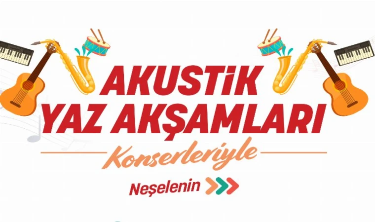 Manisa’da ’Akustik Yaz Akşamları’