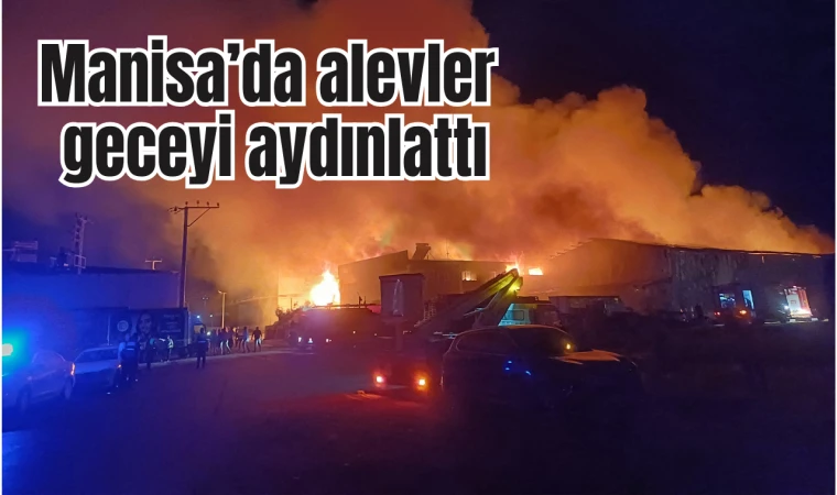 Manisa’da alevler geceyi aydınlattı: Yangını TOMA ve itfaiye ekipleri söndürdü