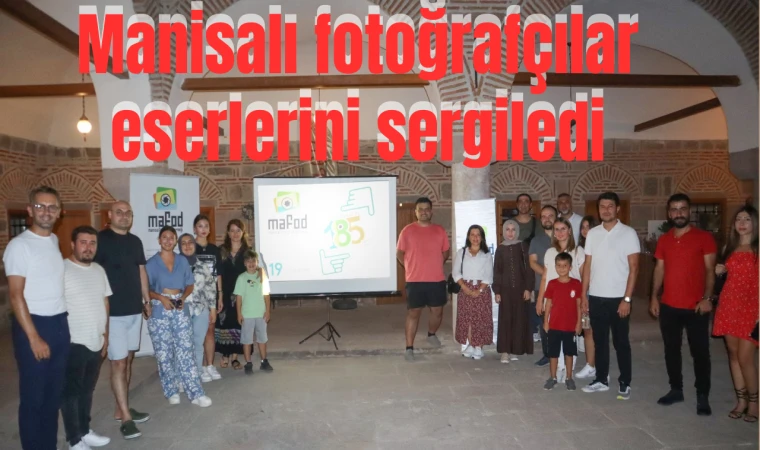 Manisalı fotoğrafçılar eserlerini sergiledi