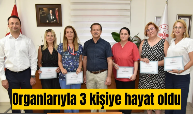 Organlarıyla 3 kişiye hayat oldu