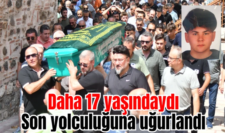 Trafik kazasında hayatını kaybeden genç son yolculuğuna uğurlandı 