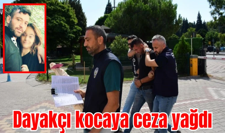 Dayakçı kocaya ceza yağdı