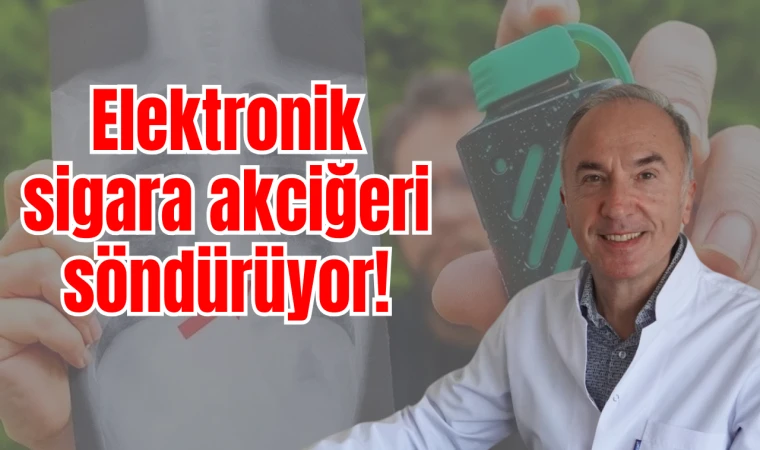 Elektronik sigara akciğeri söndürüyor!