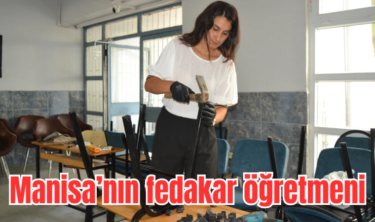 Manisa’nın fedakar öğretmeni