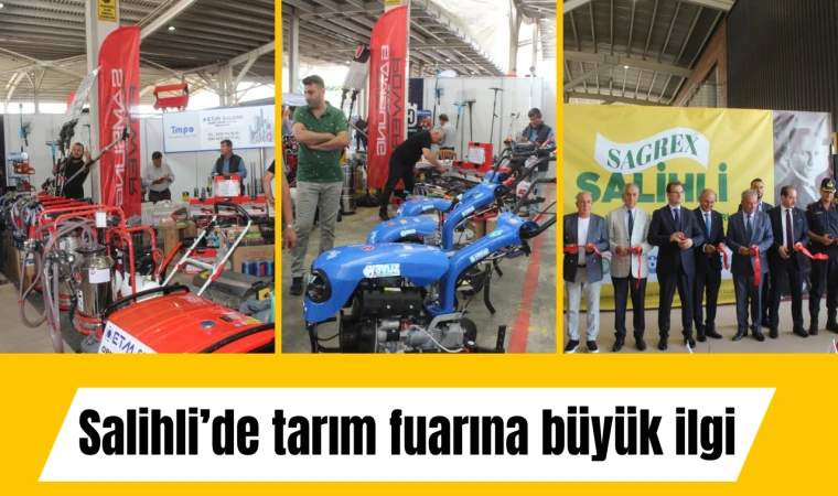 Salihli’de tarım fuarına büyük ilgi