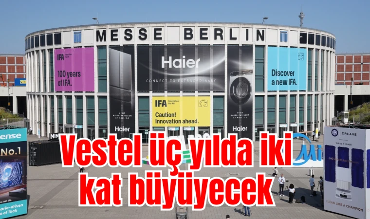 Vestel üç yılda iki kat büyüyecek