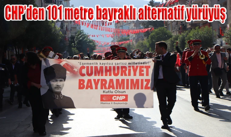 CHP’den 101 metre bayraklı alternatif yürüyüş