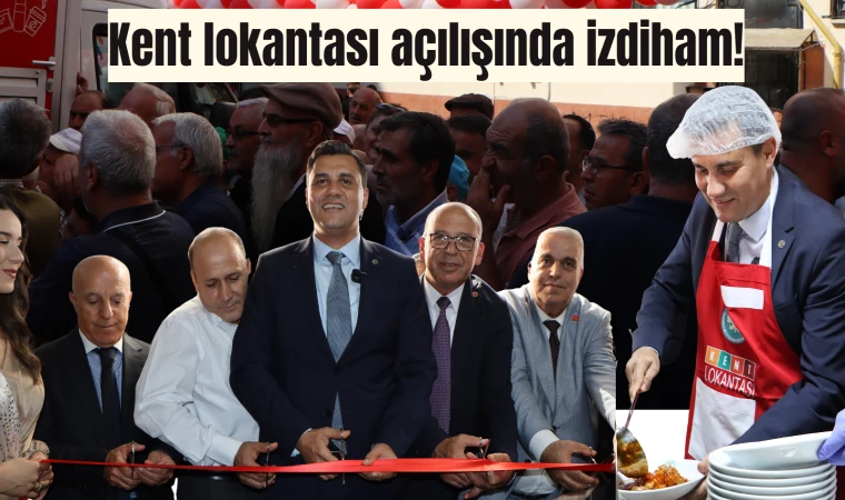 Kent lokantası açılışında izdiham!