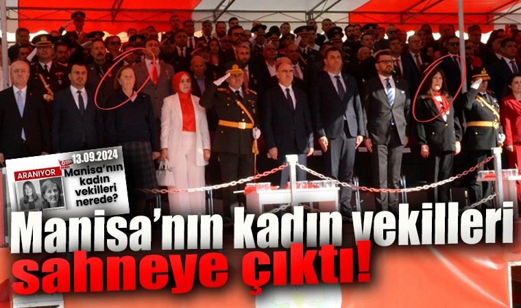 Manisa’nın kadın vekilleri sahneye çıktı!