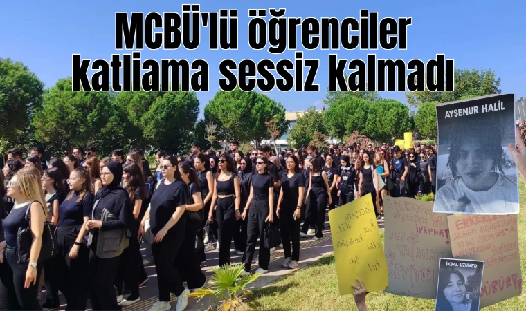 MCBÜ'lü öğrenciler katliama sessiz kalmadı