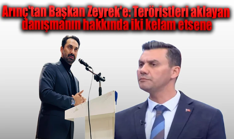 Arınç'tan Başkan Zeyrek'e: Teröristleri aklayan danışmanın hakkında iki kelam etsene