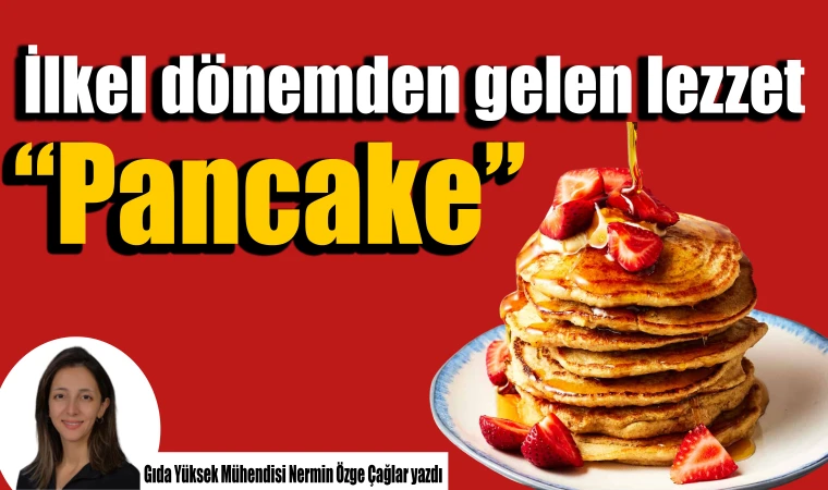 Dünden Bugüne Pancake